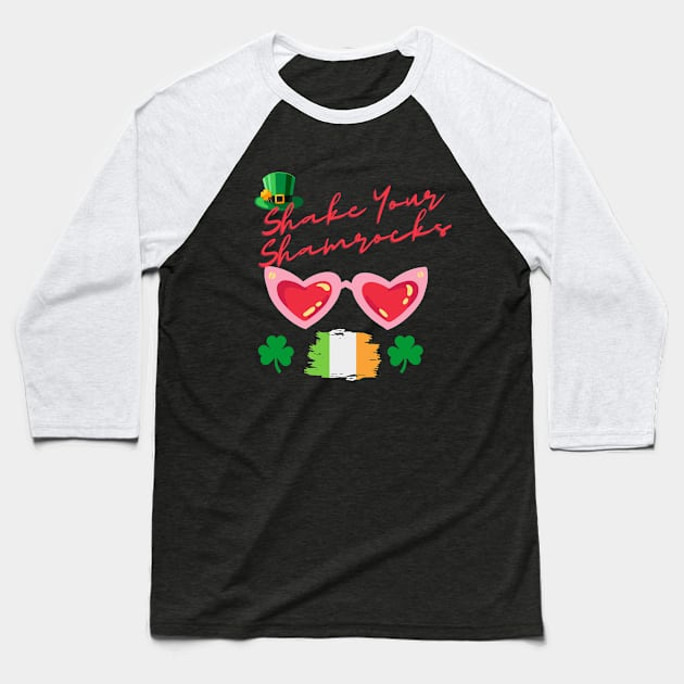 Shake your Shamrocks Baseball T-Shirt by fantastic-designs